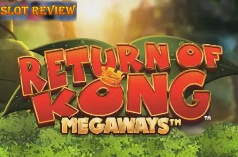 Return of Kong Megaways slot